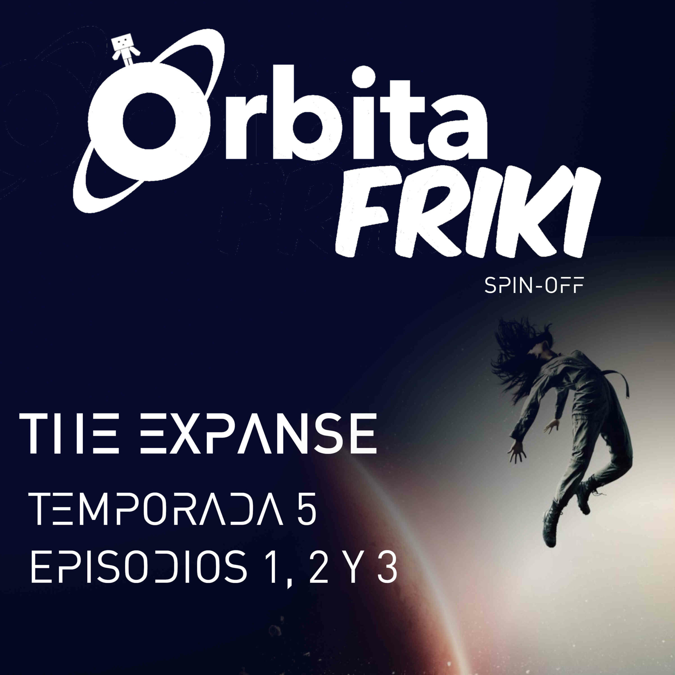 The Expanse Temporada 5 Episodios 1, 2 y 3