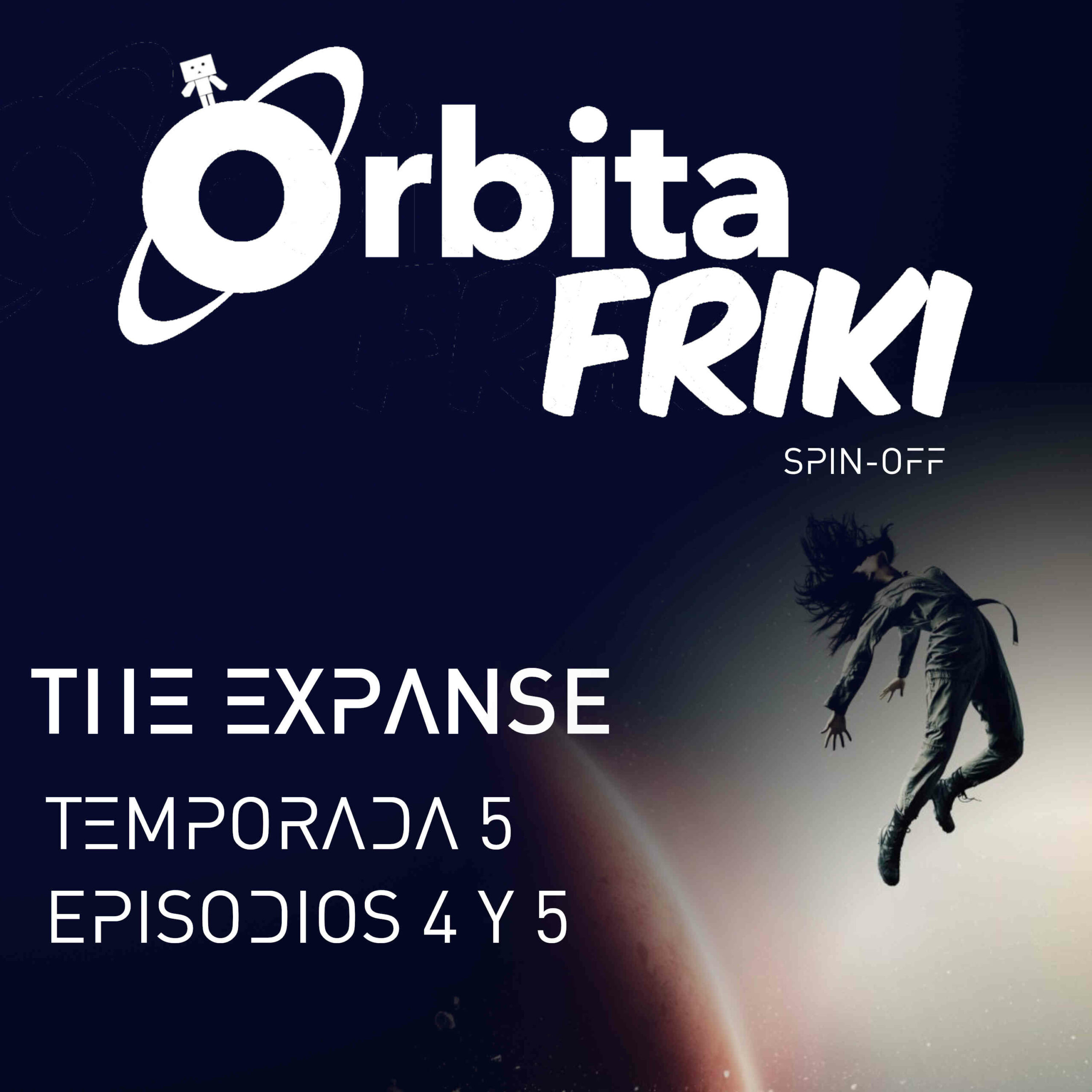 The Expanse Temporada 5 Episodios 4 y 5